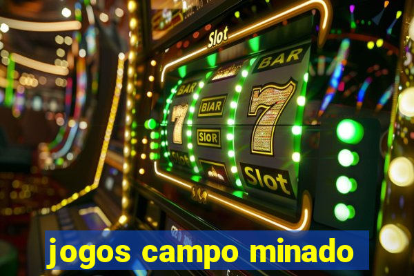 jogos campo minado